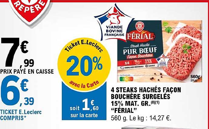 4 steaks hachés façon bouchère surgelés 15% mat. gr. "férial"
