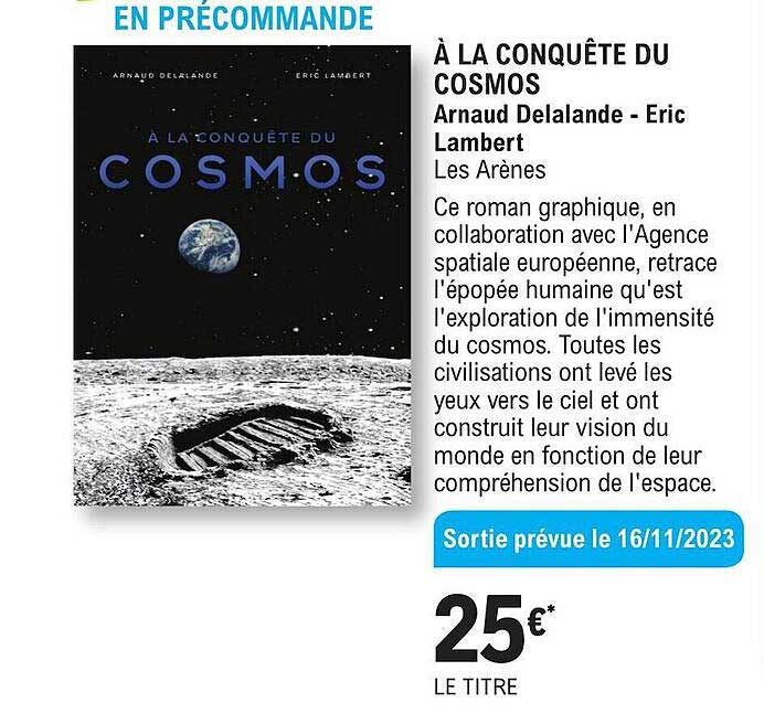 à la conquête du cosmos arnaud dalalande - eric lambert  les arènes