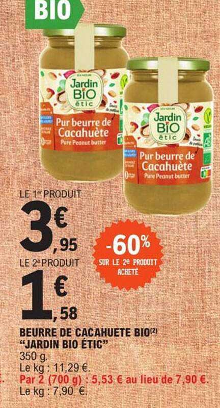 Beurre De Cacahuète Bio "jardin Bio étic"