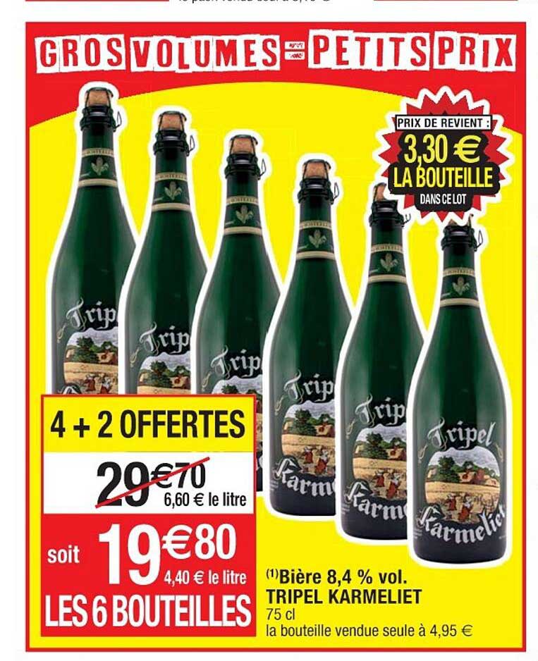 bière 8.4% vol triple karmeliet 4+2 offertes