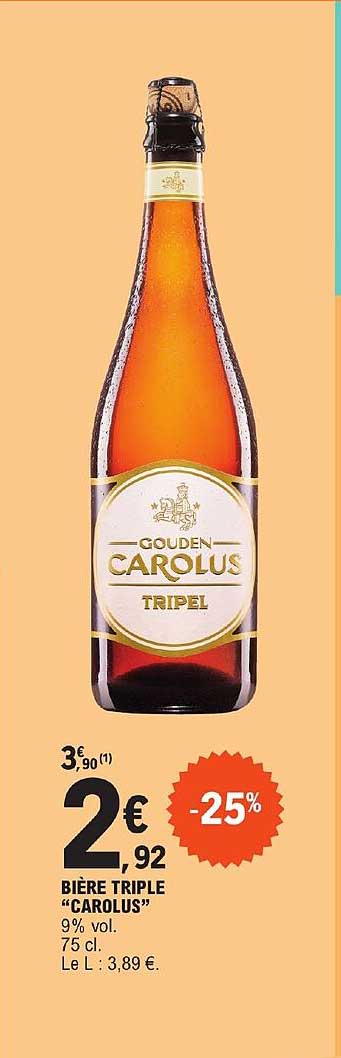 bière triple "carolus"