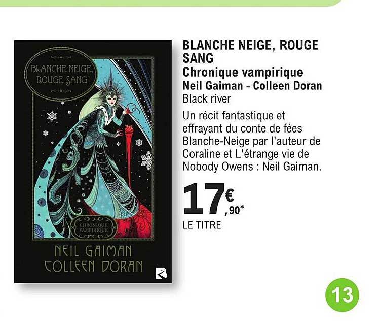blanche neige, rouge sang chronique vampirique neil gaiman - colleen doran black river