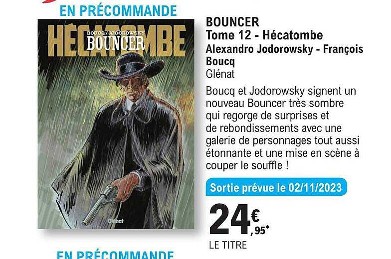 bouncer tome 12 - hécatombe alexandro jodorowsky - françois boucq glénat