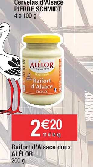 cervelas d'alsace pierre schmidt, raifort d'alsace doux alélor