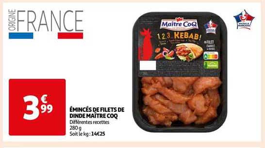 émincés de filets de dinde maître coq