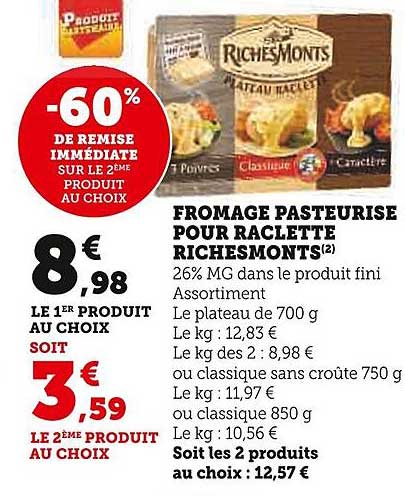 fromage pasteurise pour raclette riches monts