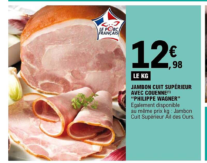 jambon cuit supérieur avec couenne "philippe wagner