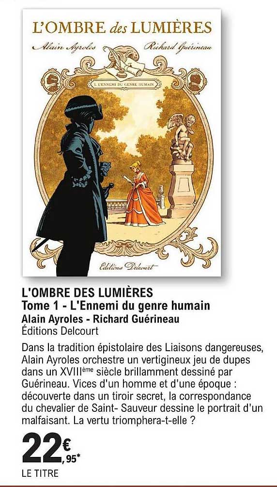 l'ombre des lumières tome 1 - l'ennemi du genre humain alain ayroles - richard guérineau éditions delcourt