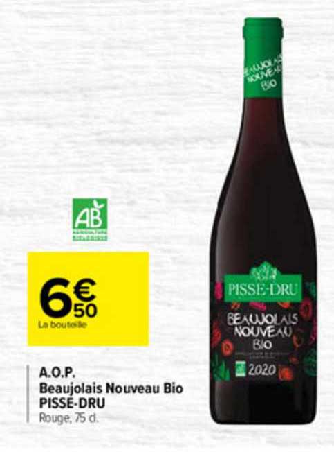 a.o.p. beaujolais nouveau bio pisse-dru