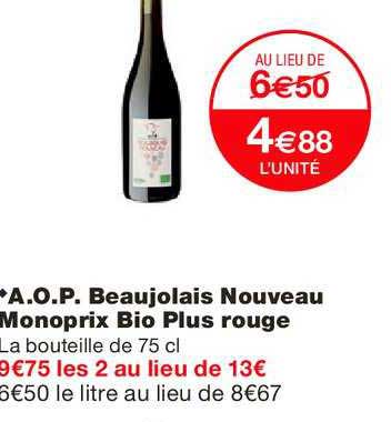 a.o.p. beaujolais nouveau monoprix bio plus rouge