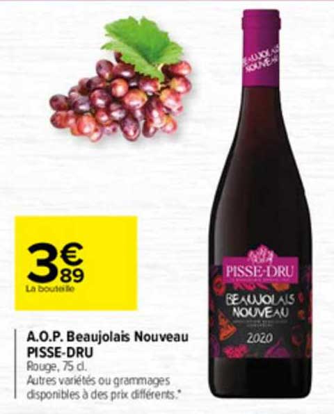 a.o.p. beaujolais nouveau pisse-dru