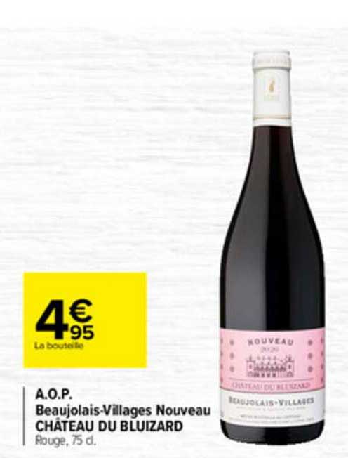 a.o.p. beaujolais-villages nouveau château du bluizard