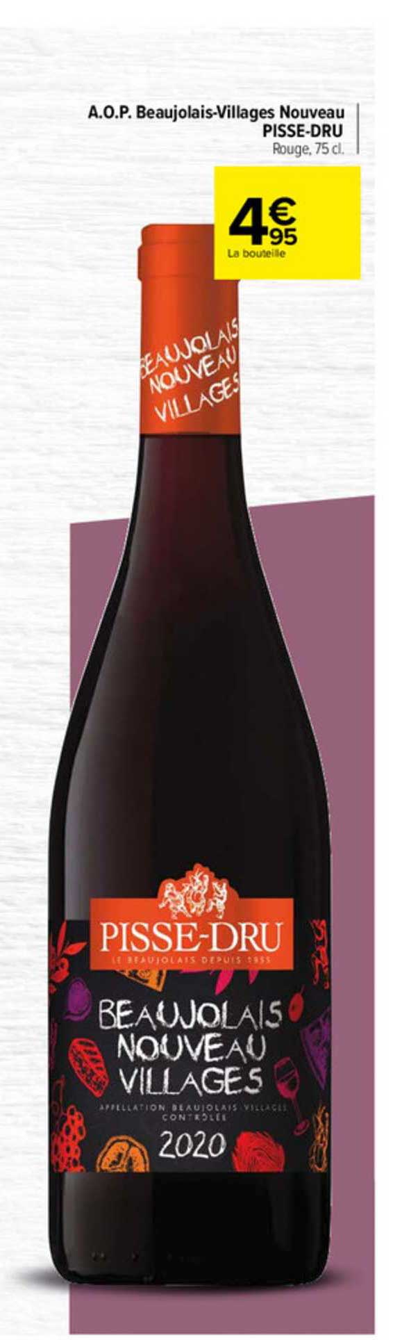 a.o.p. beaujolais villages nouveau pisse-dru