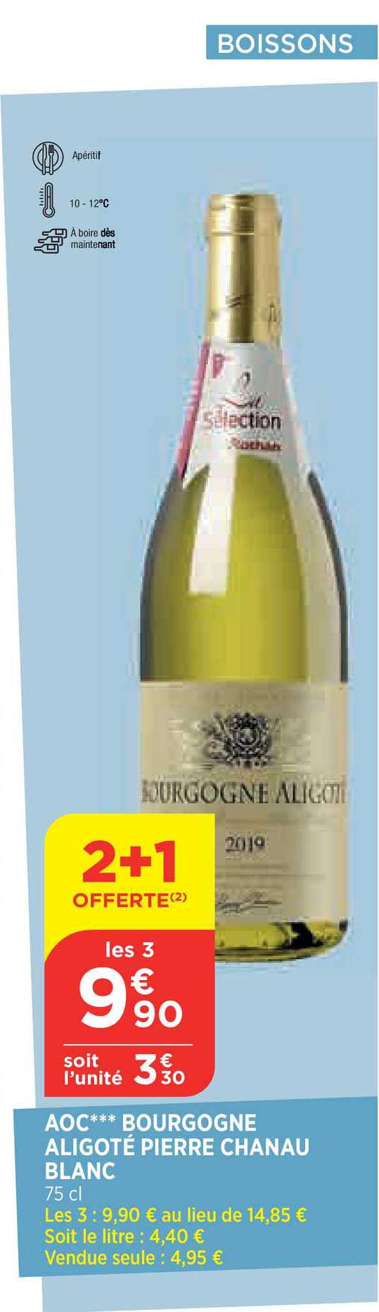 aoc bourgogne aligoté pierre chanau blanc 2+1 offerte