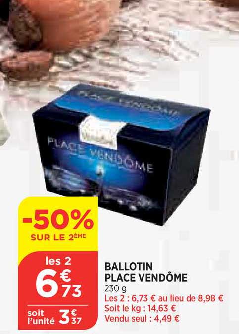 ballotin place vendôme -50% sur le 2ème