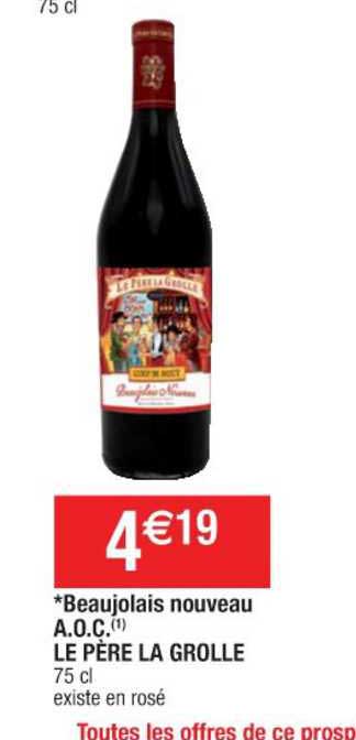 beaujolais nouveau a.o.c. le père la grolle