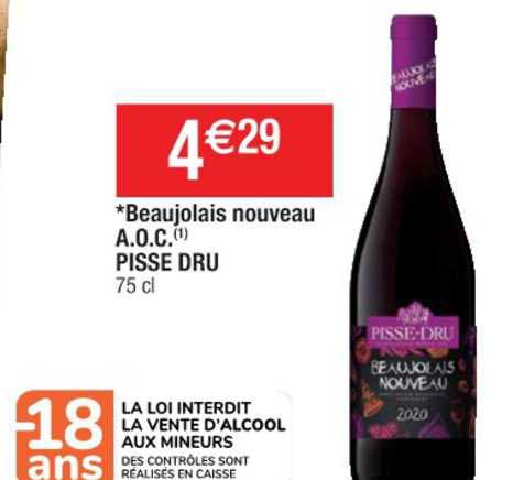 beaujolais nouveau a.o.c. pisse dru