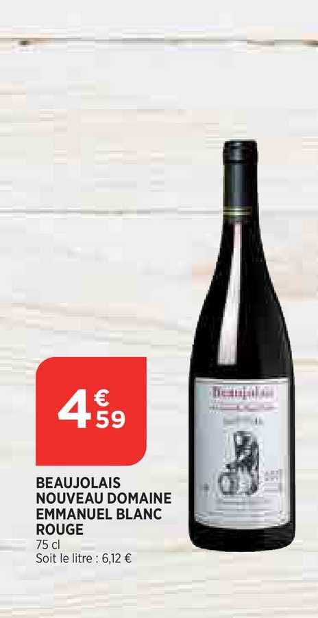 beaujolais nouveau domaine emmanuel blanc rouge