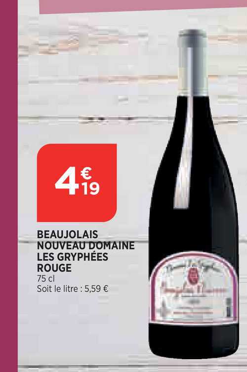 beaujolais nouveau domaine les gryphées rouge