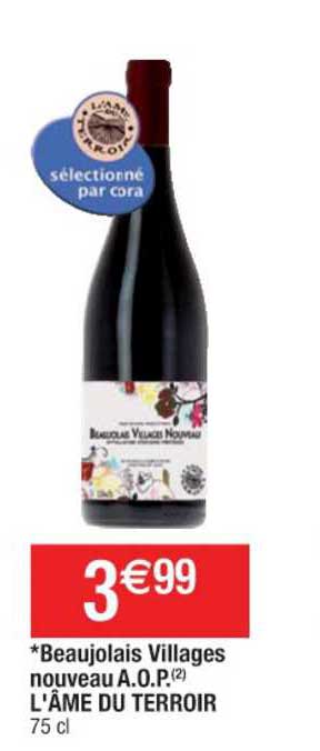 beaujolais villages nouveau a.o.p. l'âme du terroir
