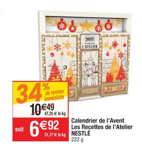 calendrier de l'avent les recettes de l'atelier nestlé 34% de remise immédiate