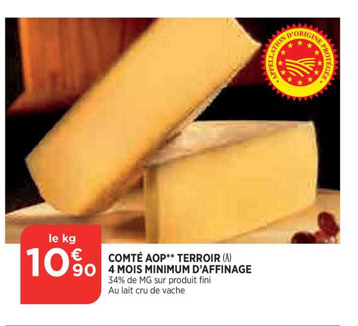 comté aop terroir 4 mois minimum d'affinage