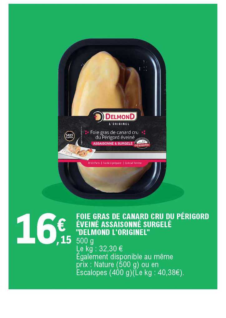 Foie Gras De Canard Cru Du Périgord éveiné Assaisonné Surgelé Delmond L'originel