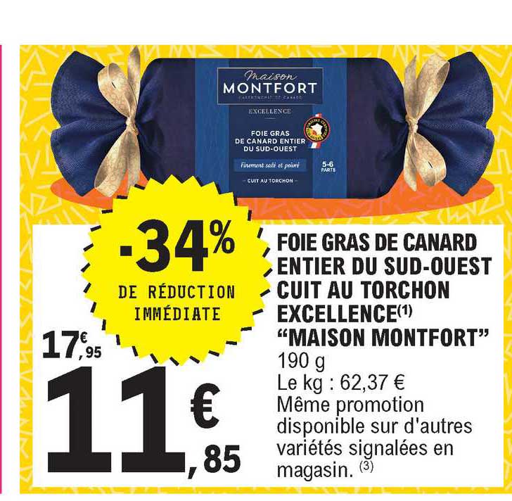 Foie Gras De Canard Entier Du Sud Ouest Cuit Au Torchon Excellence Maison Montfort -34% De Réduction Immédiate