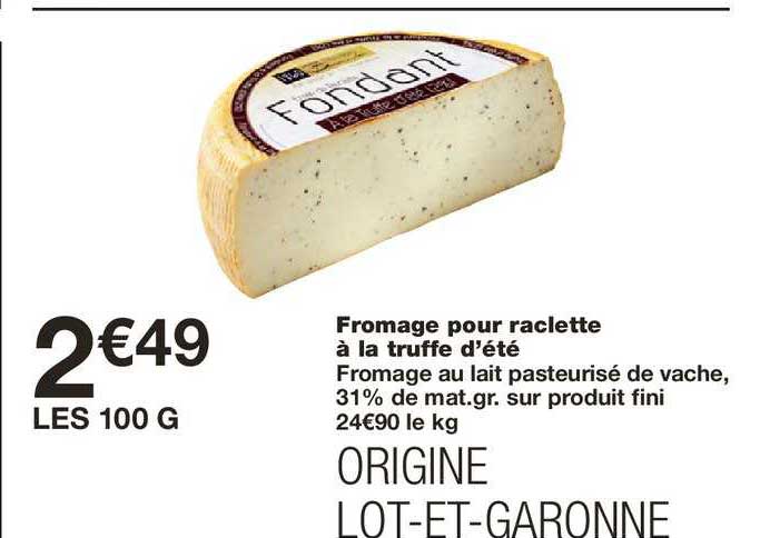 Fromage Pour Raclette à La Truffe D'été