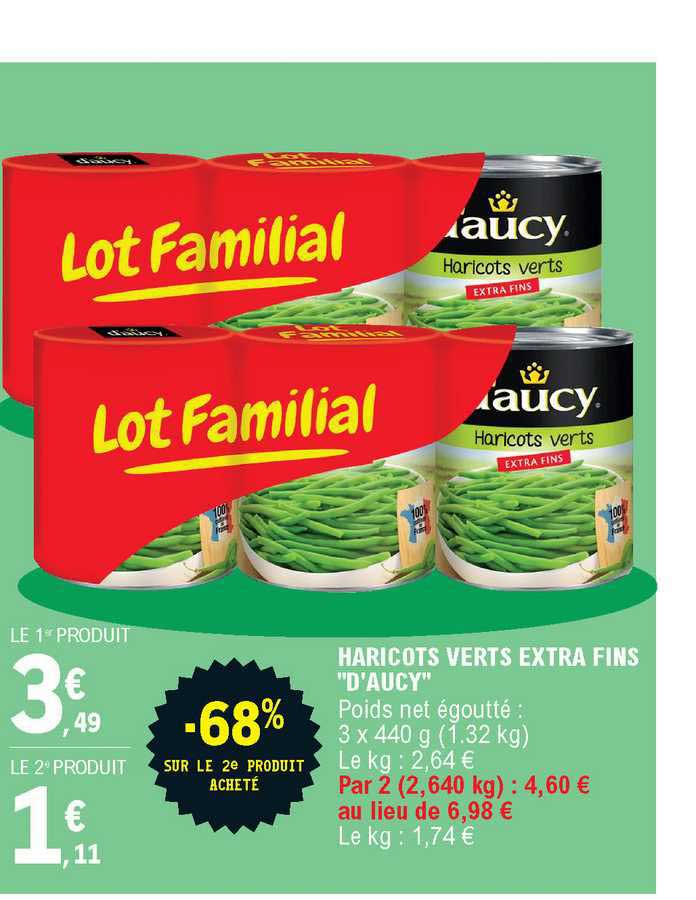 Haricots Verts Extra Fins D'aucy -68% Sur Le 2e Produit Acheté