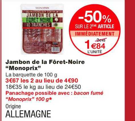 Jambon De La Fôret Noire "monoprix"