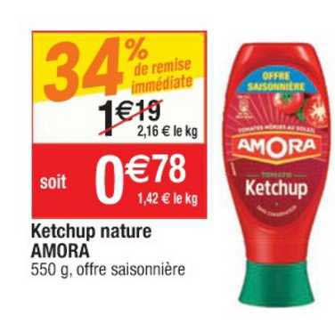 Ketchup Nature Amora 34% De Remise Immédiate