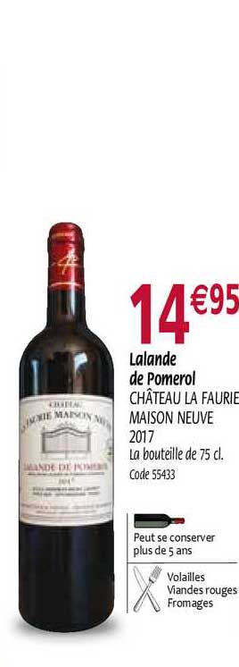 lalande de pomerol château la faurie maison neuve 2017