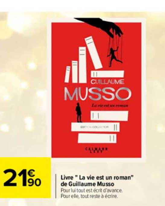 livre "la vie est un roman" de guillaume musso