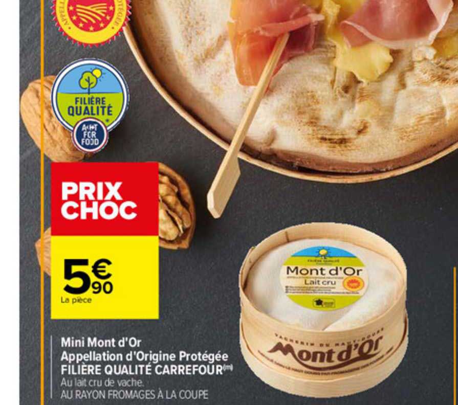mini mont d'or appellation d'origine protégée filière qualité carrefour