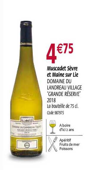 Muscadet Sèvre Et Maine Sur Lie Domaine Du Landreau Village Grande Réserve