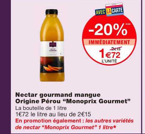 Nectar Gourmand Mangues Origine Pérou "monoprix Gourmet"
