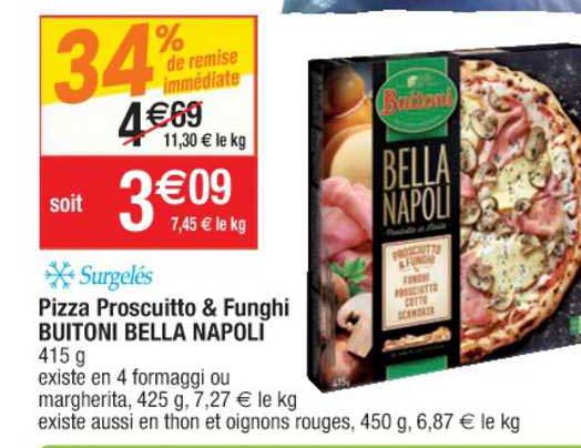 pizza proscuitto & funghi buitoni bella napoli 34% de remise immédiate