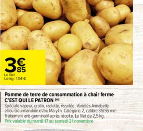 pomme de terre de consommation à chair ferme c'est qui le patron
