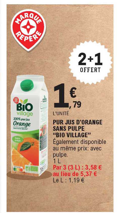 Pur Jus D'orange Sans Pulpe Bio Village 2+1 Offert