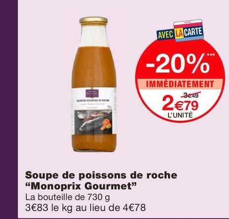 soupe de poissons de roche "monoprix gourmet"