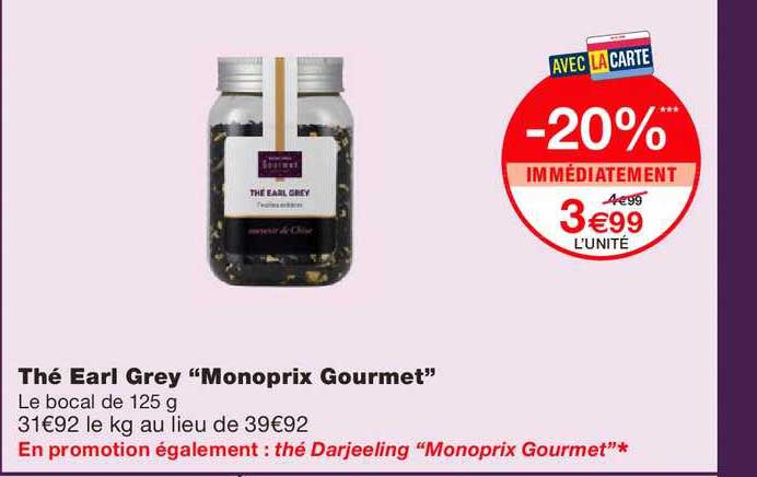 thé earl grey "monoprix gourmet"