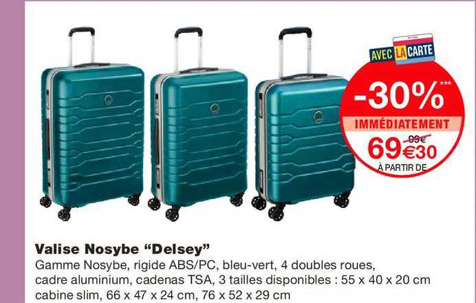 valise nosybe "delsey"