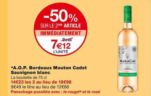 a.o.p. bordeaux mouton cadet sauvignon blanc
