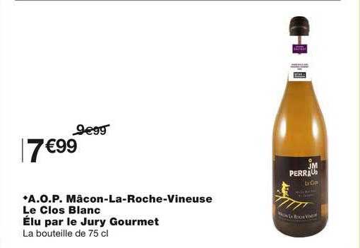 a.o.p. mâcon-la-roche-vineuse le clos blanc élu par le jury gourmet