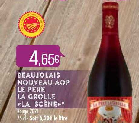 beaujolais nouveau  aop le père la grolle «la scène»