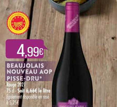 beaujolais nouveau aop pisse-dru