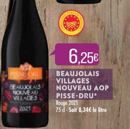 beaujolais villages nouveau aop pisse-dru