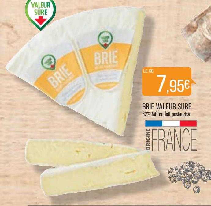 brie valeur sure