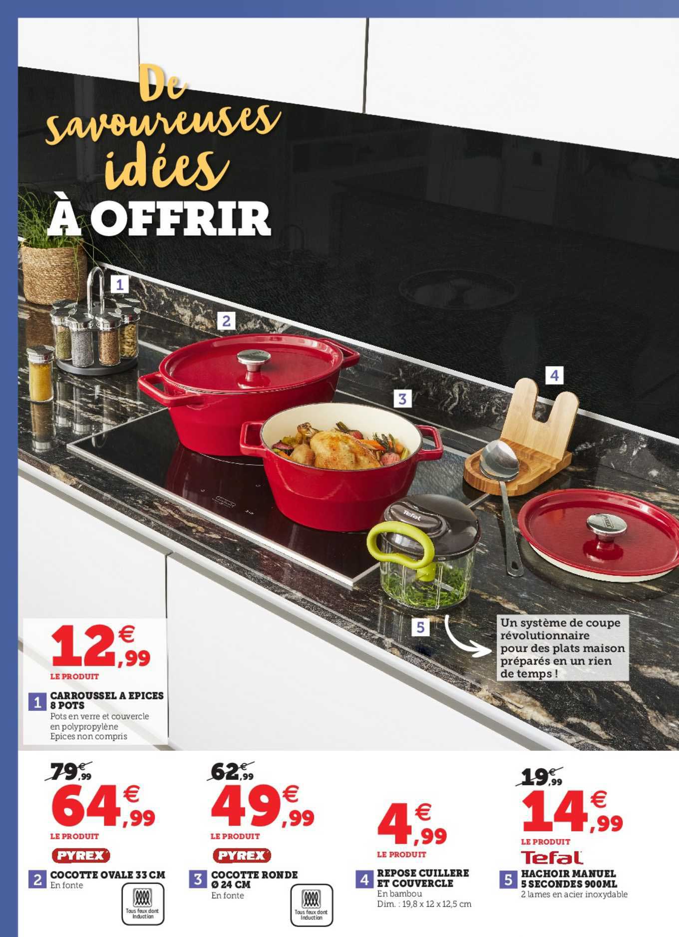 carrousel à épices, cocotte 33 cm, cocotte ronde ø24 cm, repose cuillère et couvercle, hachoir manuel 5 secondes 900 ml